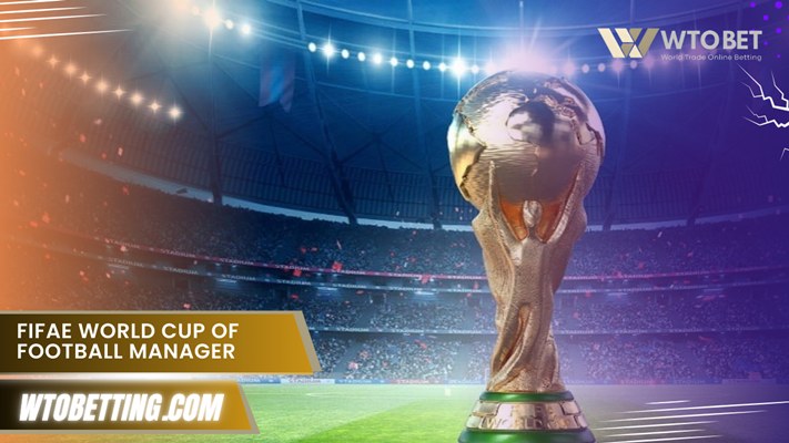 FIFAe World Cup Of Football Manager
