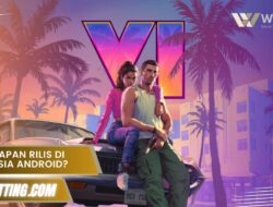 Gta 6 Kapan rilis di Indonesia Android? Cek bocoran resminya