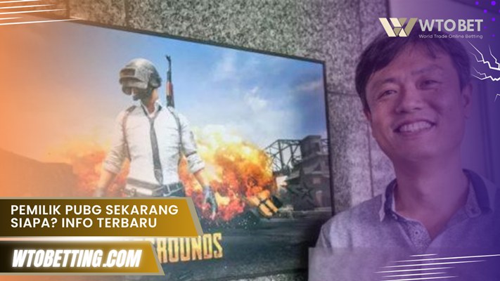Pemilik PUBG sekarang siapa? Info terbaru dan fakta lengkapnya kini