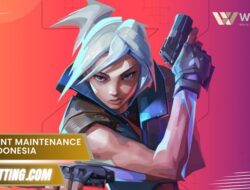 VALORANT maintenance time Indonesia cek jadwal terbaru hari ini ya