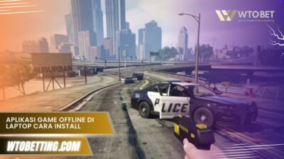 Aplikasi Game Offline Di Laptop cara install dan pilihan terbaik