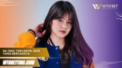 BA ONIC Tercantik 2025