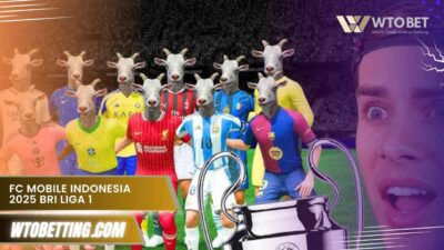 FC Mobile Indonesia 2025 BRI Liga 1: Fitur Baru Paling Seru