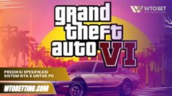 Prediksi Spesifikasi Sistem GTA 6