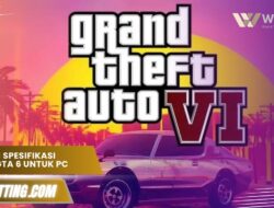Prediksi Spesifikasi Sistem GTA 6 untuk PC dan Konsol