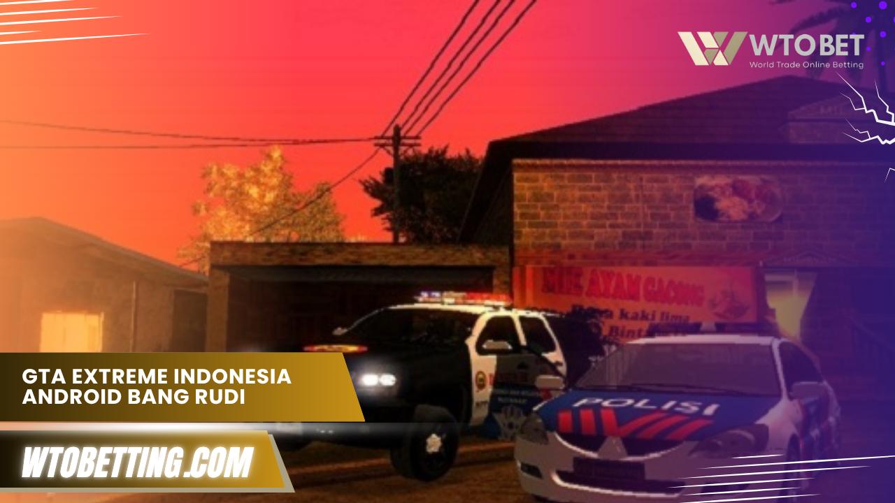 GTA Extreme Indonesia