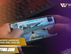 Game MMORPG Android Ringan RAM 2GB Lancar dan Menawan