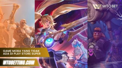 Game MOBA Yang Tidak Ada Di Play