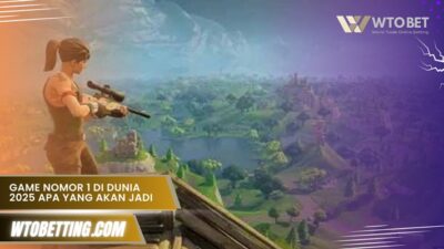 Game Nomor 1 Di Dunia 2025 apa yang akan jadi terpopuler ya?