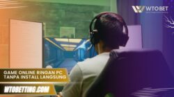 Game online ringan PC tanpa install langsung main seru banget