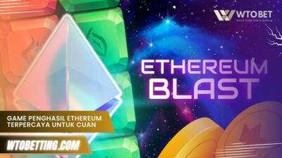 Game Penghasil Ethereum Terpercaya