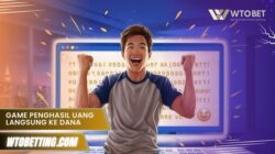 Game penghasil uang langsung ke DANA terbukti membayar update