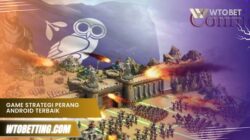 Game Strategi Perang Android Terbaik Penuh Tantangan