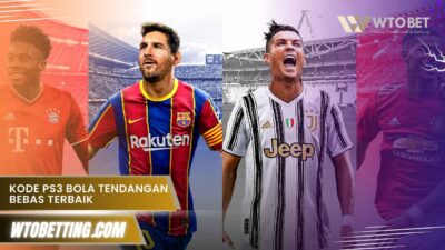 Kode PS3 bola Tendangan bebas Terbaik dan Terkuat di Tahun Ini Gratis