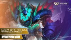 Lanaya Dota 1 Item Build untuk Kemenangan Maksimal Terbaru