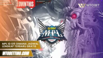 Mpl ID S15 dimana Jadwal lengkap Terbaru Gratis dan Akurat di Indonesia