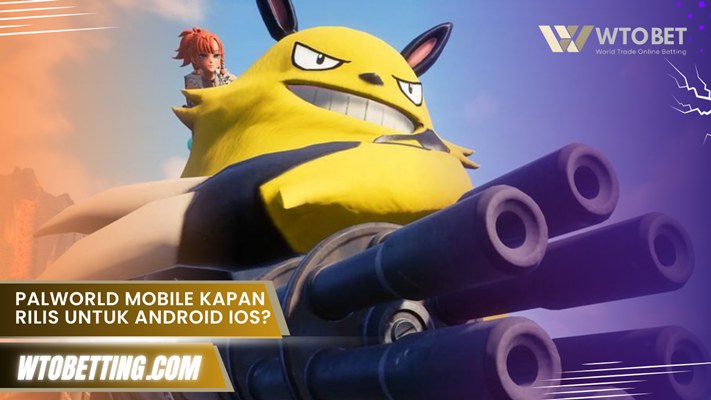 Palworld Mobile kapan rilis