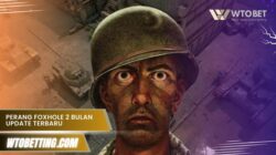 Perang Foxhole 2 Bulan Update