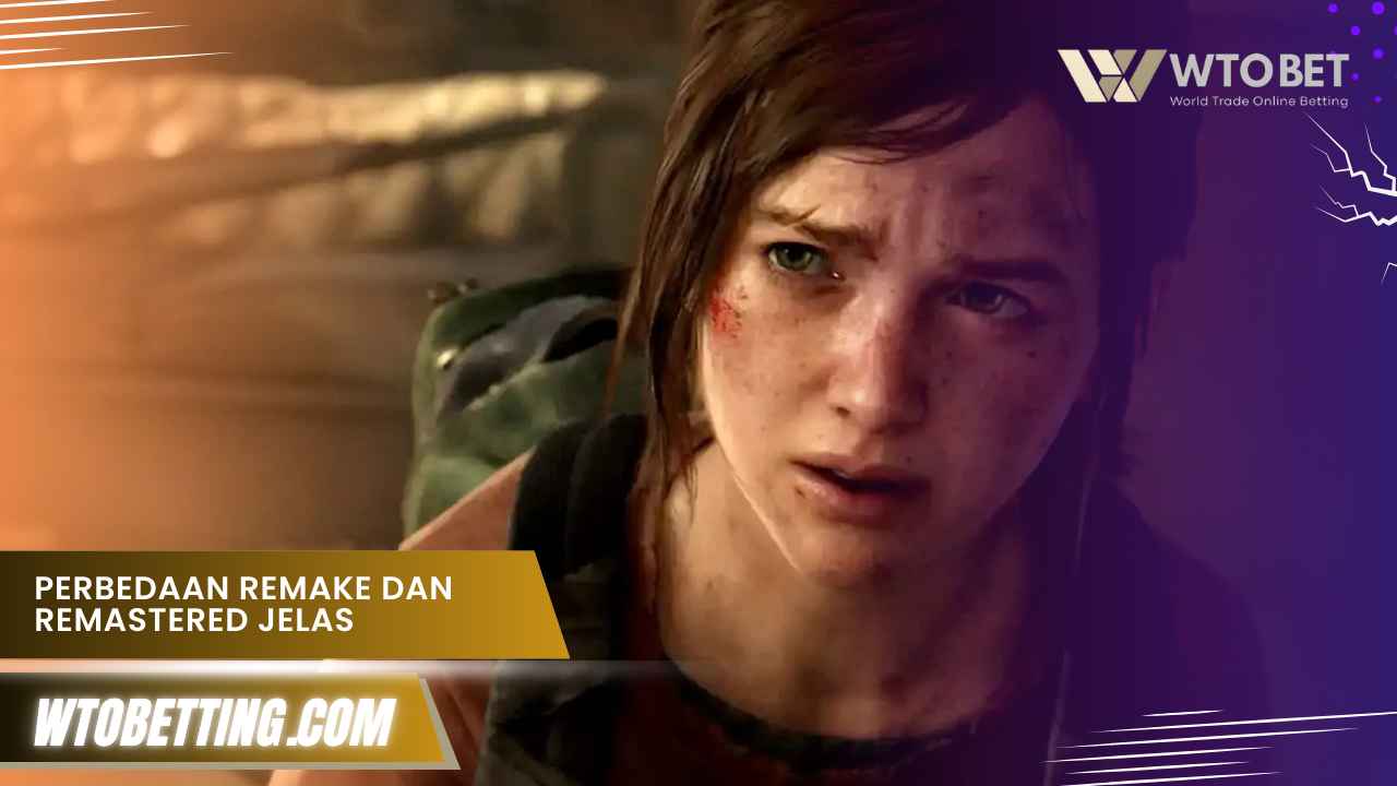 Perbedaan Remake Dan Remastered