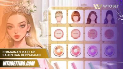 Permainan Make Up Salon dan Berpakaian: Glamor Menawan