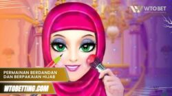 Permainan Berdandan dan Berpakaian Hijab: Gaya Islami