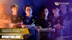 Tim Esport dengan Trofi Terbanyak di Dunia