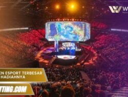 Turnamen Esport Terbesar Di Dunia hadiahnya capai miliaran rupiah
