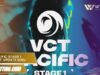 VCT Pacific Stage 1 Bracket: Update Seru Kompetisi Terpanas