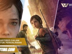 Arti Remastered dalam Game untuk Pengalaman Lebih Baik