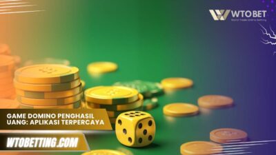 Game Domino Penghasil Uang: Aplikasi Terpercaya