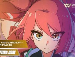 Homura Hime gameplay – Panduan praktis untuk pemula dan ahli