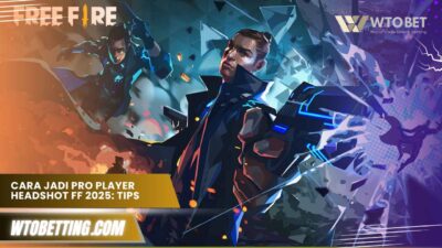 Cara Jadi Pro Player Headshot FF 2025: Tips & Trik Auto