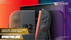 Cara pre-order Nintendo Switch 2 jastip aman dan terpercaya
