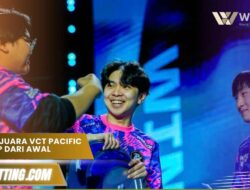 Daftar juara VCT Pacific Lengkap dari Awal Hingga Kini 2025