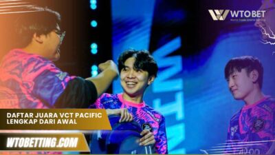 Daftar juara VCT Pacific Lengkap dari Awal Hingga Kini 2025