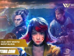 Free Fire Old 2017 Restu Gaming: Nostalgia di Android Terbaru
