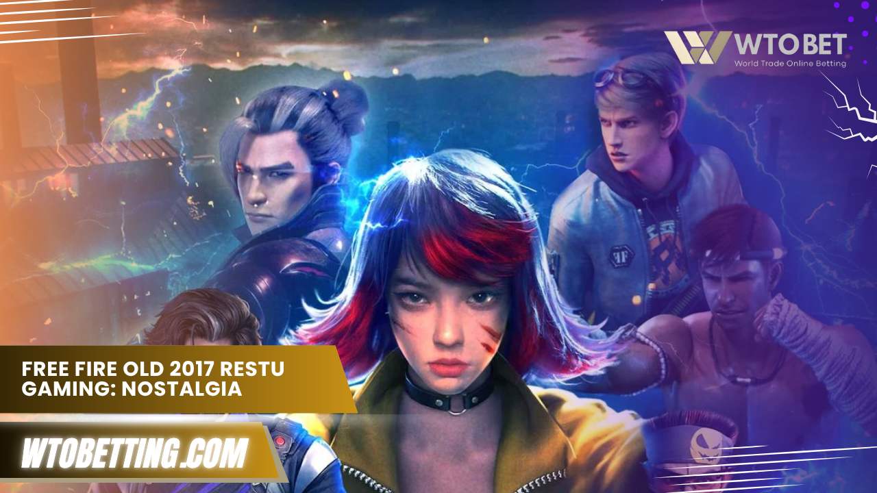 Free Fire Old 2017 Restu Gaming