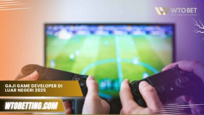 Gaji Game Developer Di Luar Negeri