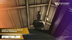 Game Horror PC Gratis Ringan terseram, update terbaru 2025