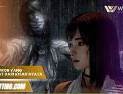 Game horor yang diangkat dari kisah nyata paling seram
