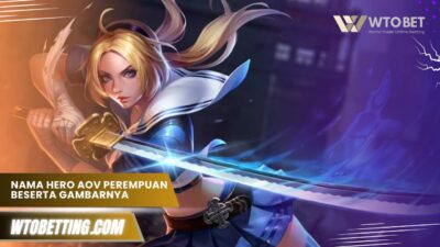 Nama Hero AOV Perempuan Beserta Gambarnya