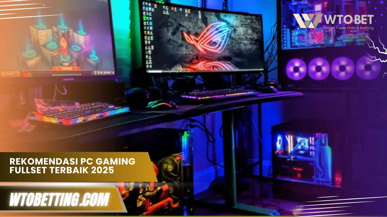 Rekomendasi PC Gaming Fullset
