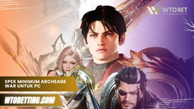 Spek minimum archeage war untuk PC dan Laptop Kentang