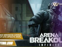 Spesifikasi minimum Arena Breakout Lite Update 2025, Cek Dulu