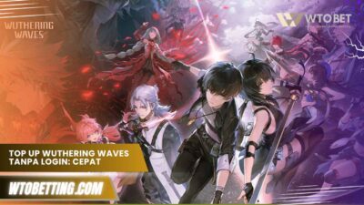 Top Up Wuthering Waves Tanpa Login: Cepat & Aman via UID