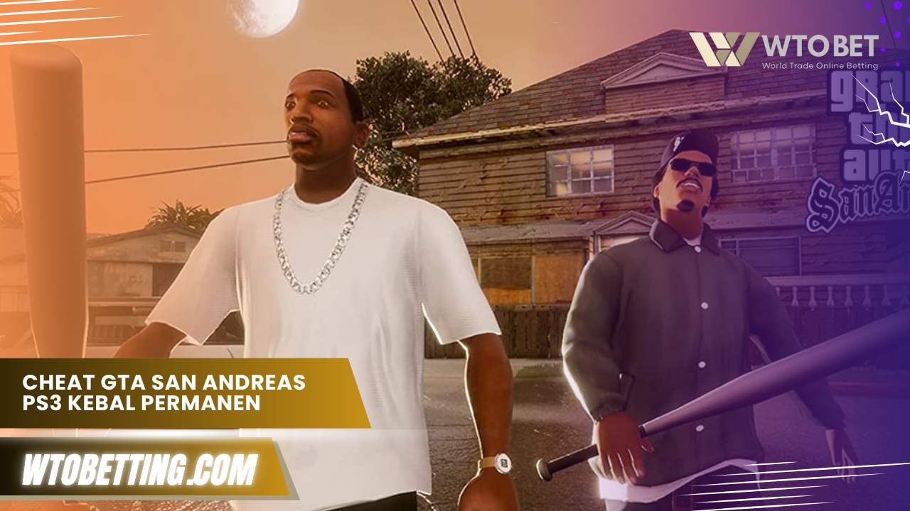 cheat gta san andreas ps3 kebal permanen