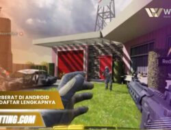 Game terberat di android 2025, ini daftar lengkapnya