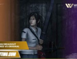 Perbedaan DreadOut Remastered vs original, lebih seram mana