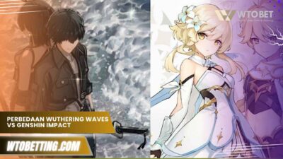 Perbedaan Wuthering Waves vs Genshin Impact, mana lebih baik
