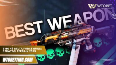 SMG 45 Delta Force Build: Strategi Terbaik untuk Mobile 2025